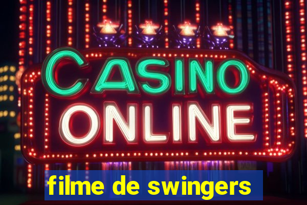 filme de swingers